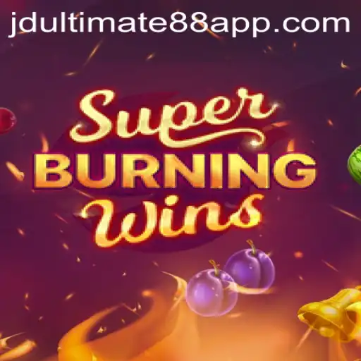 Exploring the Exciting World of SuperBurningWins with JDUltimate 88
